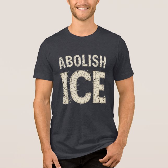 Abolish ICE Bold Protest - immigration rights Tri-Blend Shirt (Front)