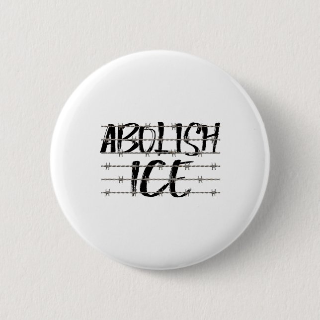 Abolish Ice Byrbed Wire Protest And Resist Support 6 Cm Round Badge (Front)