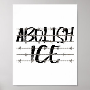 Abolish Ice Byrbed Wire Protest And Resist Support Poster