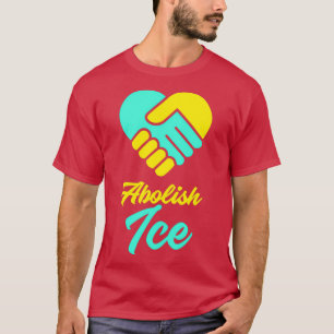 Abolish Ice Design T-Shirt