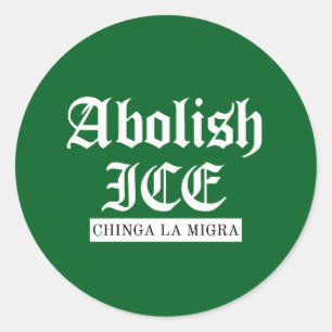 Abolish ICE – Gothic Protest Statement Classic Round Sticker