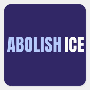 Abolish ICE Political Anti Trump Square Sticker