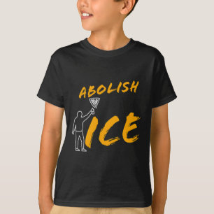 Abolish Ice Protest And Resist Support Immigrants T-Shirt