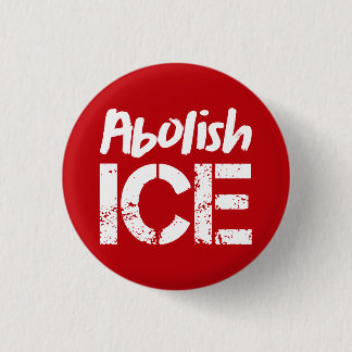 Abolish ICE | White on Red 3 Cm Round Badge