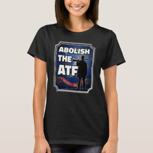 Abolish the ATF ~ North Dakota Flag T-Shirt