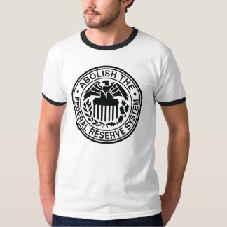 Abolish The Federal Reserve T-Shirt