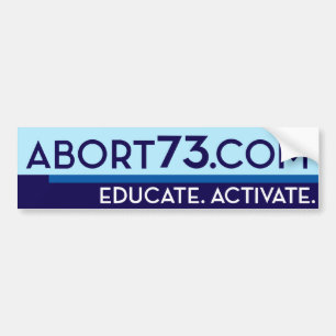 Abort73.com / Educate. Activate. Bumper Sticker