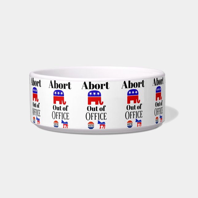 Abort GOP Out of Office Pet Bowl (Front)