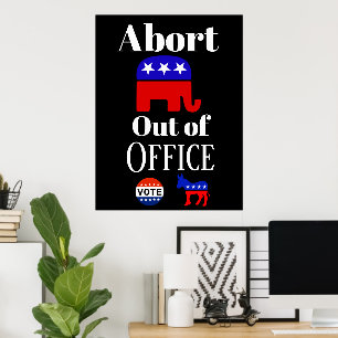 Abort GOP Out of Office Poster