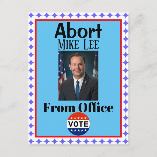 Abort Mike Lee Postcard (Front)