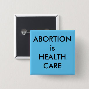 Abortion Is Health Care black text on sky blue 15 Cm Square Badge
