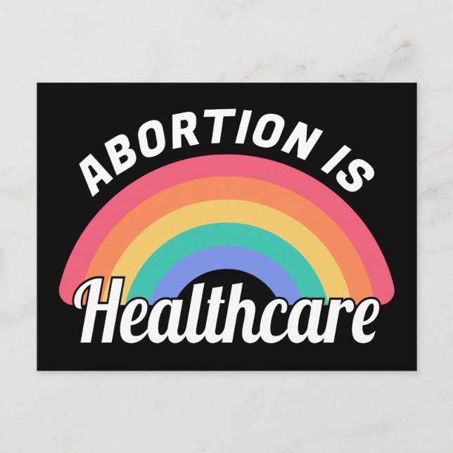Abortion Is Healthcare I Postcard (Front)