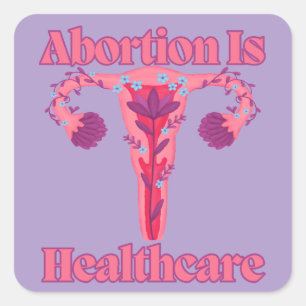 Abortion Is Healthcare Square Sticker