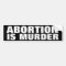 Abortion is Murder