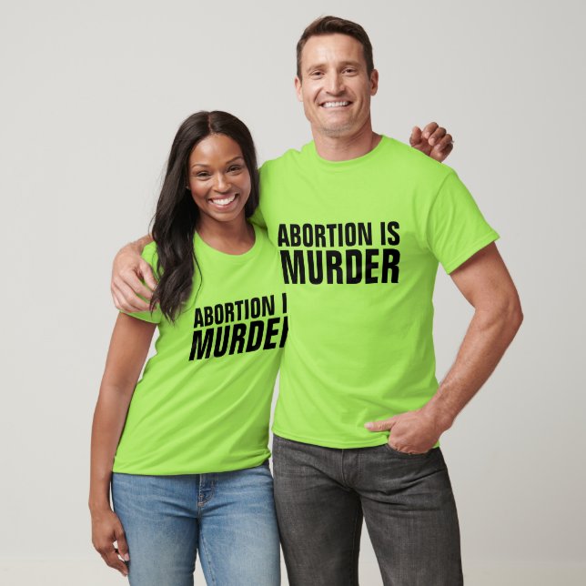 ABORTION IS MURDER T-shirts (Unisex)