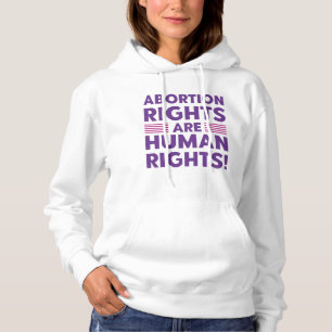 Abortion Rights Are Human Rights Hoodie