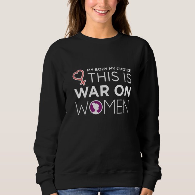 Abortion Rights Equal Human Rights Sweatshirt (Front)