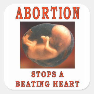 ABORTION STOPS. SQUARE STICKER