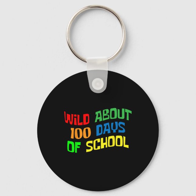 About 100 Days School 100th Day Teacher Student Ki Key Ring (Front)