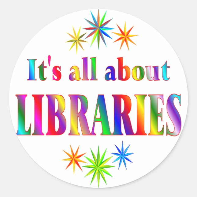 About Libraries Classic Round Sticker (Front)