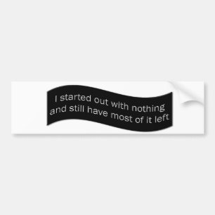 About Life Bumper Sticker