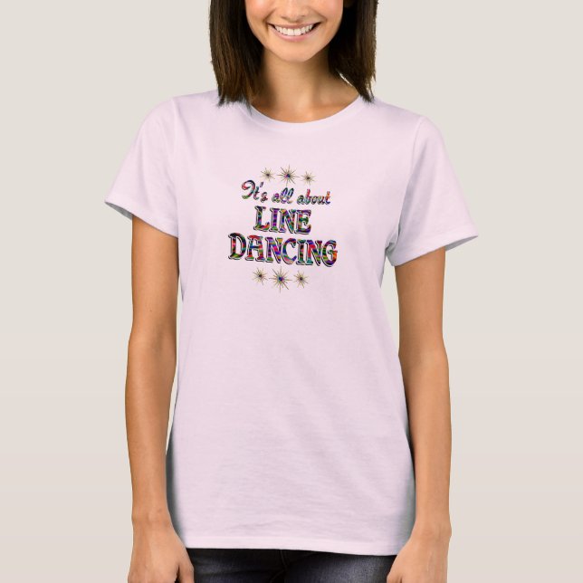 About Line Dancing T-Shirt (Front)