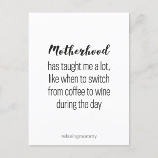 About Motherhood, funny parenting quote kaart Holiday Postcard