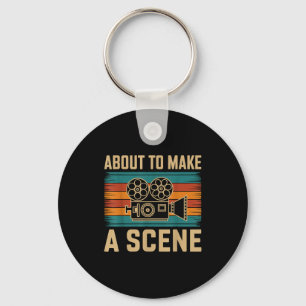 About To Make A Scene Filmmaking Filmmaker  Key Ring