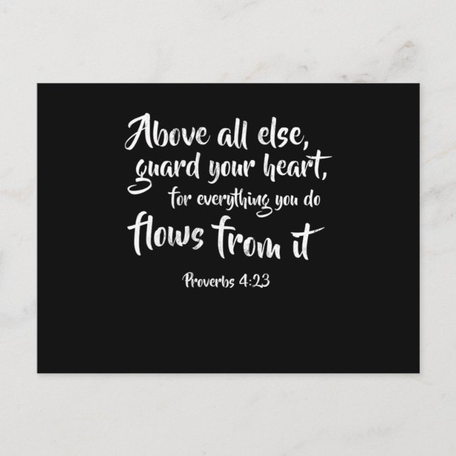 Above All Else Guard Your Heart Proverbs 423 Postcard (Front)