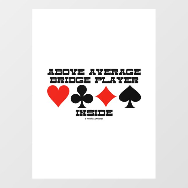 Above Average Bridge Player Inside Four Card Suits (Sheet)