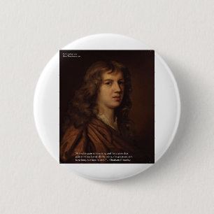 Abraham Crowley "Love In Vain" Love Quote Gifts 6 Cm Round Badge