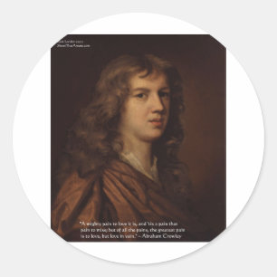 Abraham Crowley "Love In Vain" Love Quote Gifts Classic Round Sticker