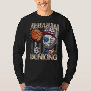Abraham Dunking Abe Lincoln Basketball Patriotic 4 T-Shirt