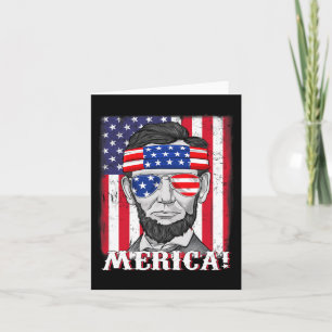 Abraham Lincoln 4th Of July Merica American Flag B Card