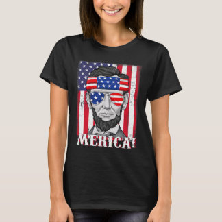 Abraham Lincoln 4th Of July Merica American Flag B T-Shirt