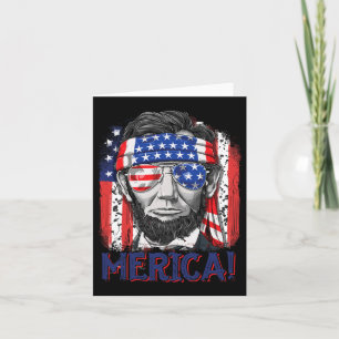 Abraham Lincoln 4th Of July Merica Men Women Ameri Card