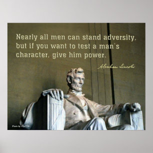 Abraham Lincoln and a man's character Poster