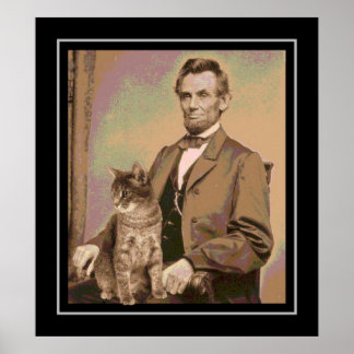Abraham Lincoln and his cat "Dixie" Poster