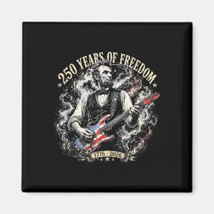 Abraham lincoln playing electric guitar 250 years magnet