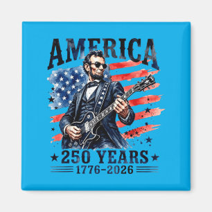 Abraham Lincoln Playing Guitar 4th July 250th Magnet