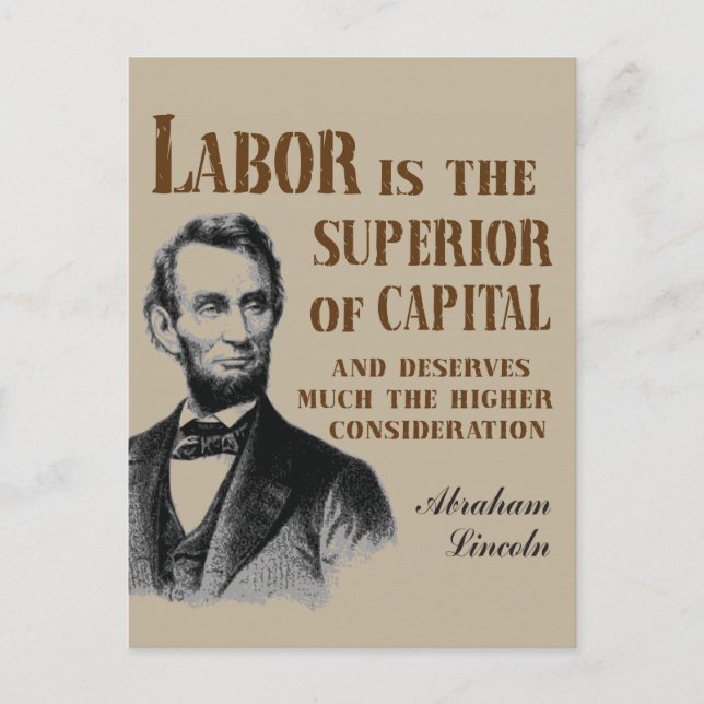 Abraham Lincoln Pro Labour Quote Postcard (Front)