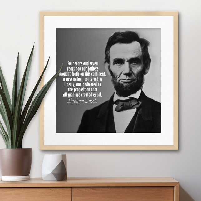 Abraham Lincoln Quote - Gettysburg Address Poster (Abraham Lincoln  Poster)