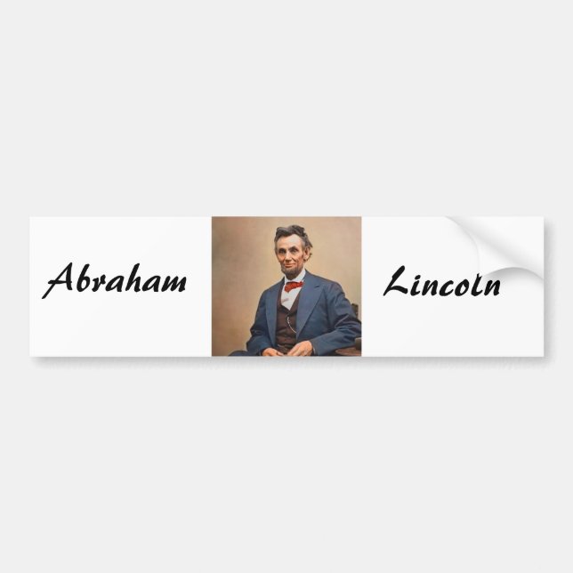 Abraham Lincolon Bumper Sticker (Front)