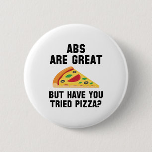 Abs Are Great 6 Cm Round Badge