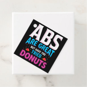Abs Are Great But Have You Tried Doughnuts? Favour Tags