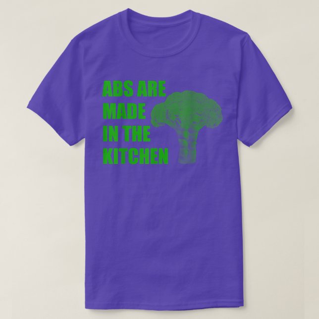 Abs Are kitchen Funny Gym Motivation  T-Shirt (Design Front)