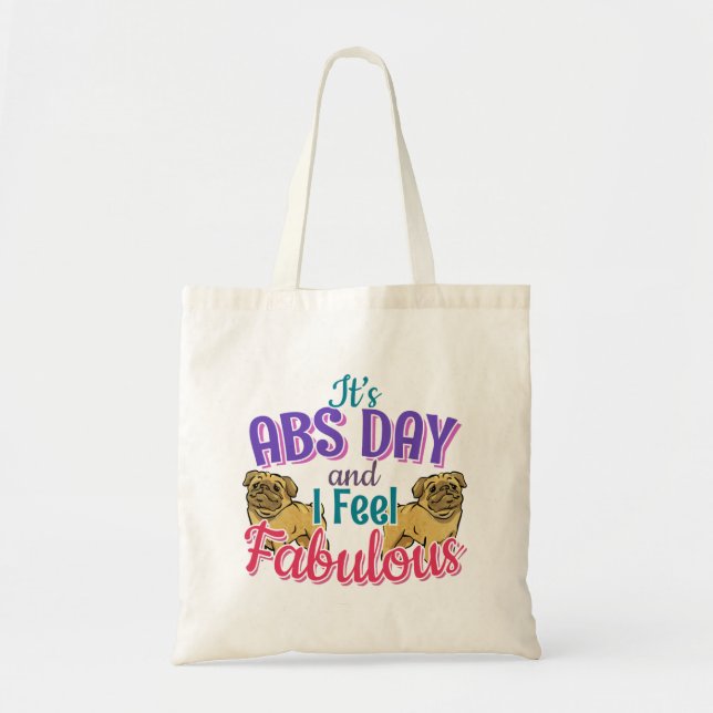 Abs Day Core Workout - Pug Dog Lover Tote Bag (Front)