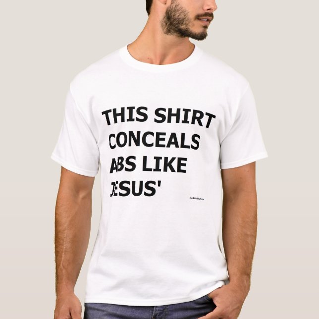 ABS LIKE JESUS T-SHIRT (Front)