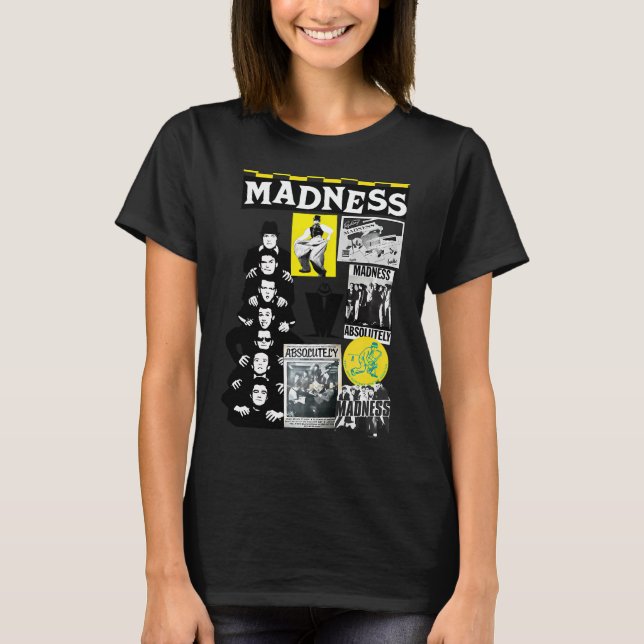 abs.olutely The madn.ess T-Shirt (Front)