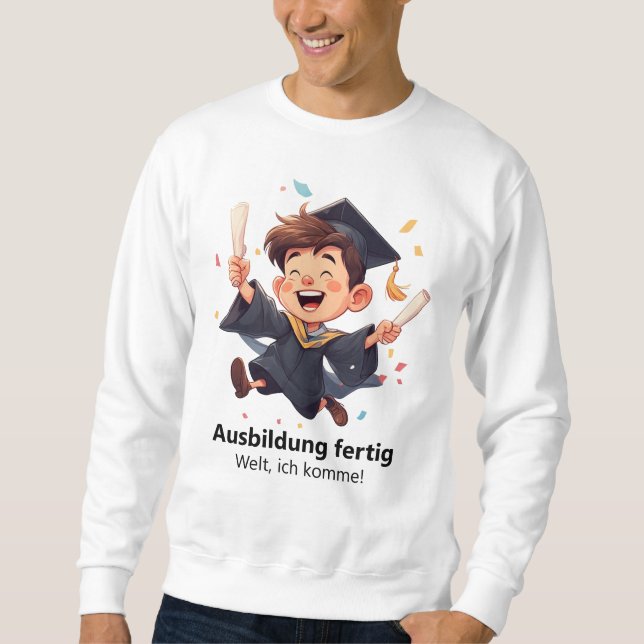 Abschluss T-Shirt Sweatshirt (Front)